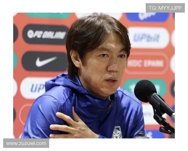 洪明甫强调通过比赛探索最佳阵容不会特别调整孙兴慜的出场时间